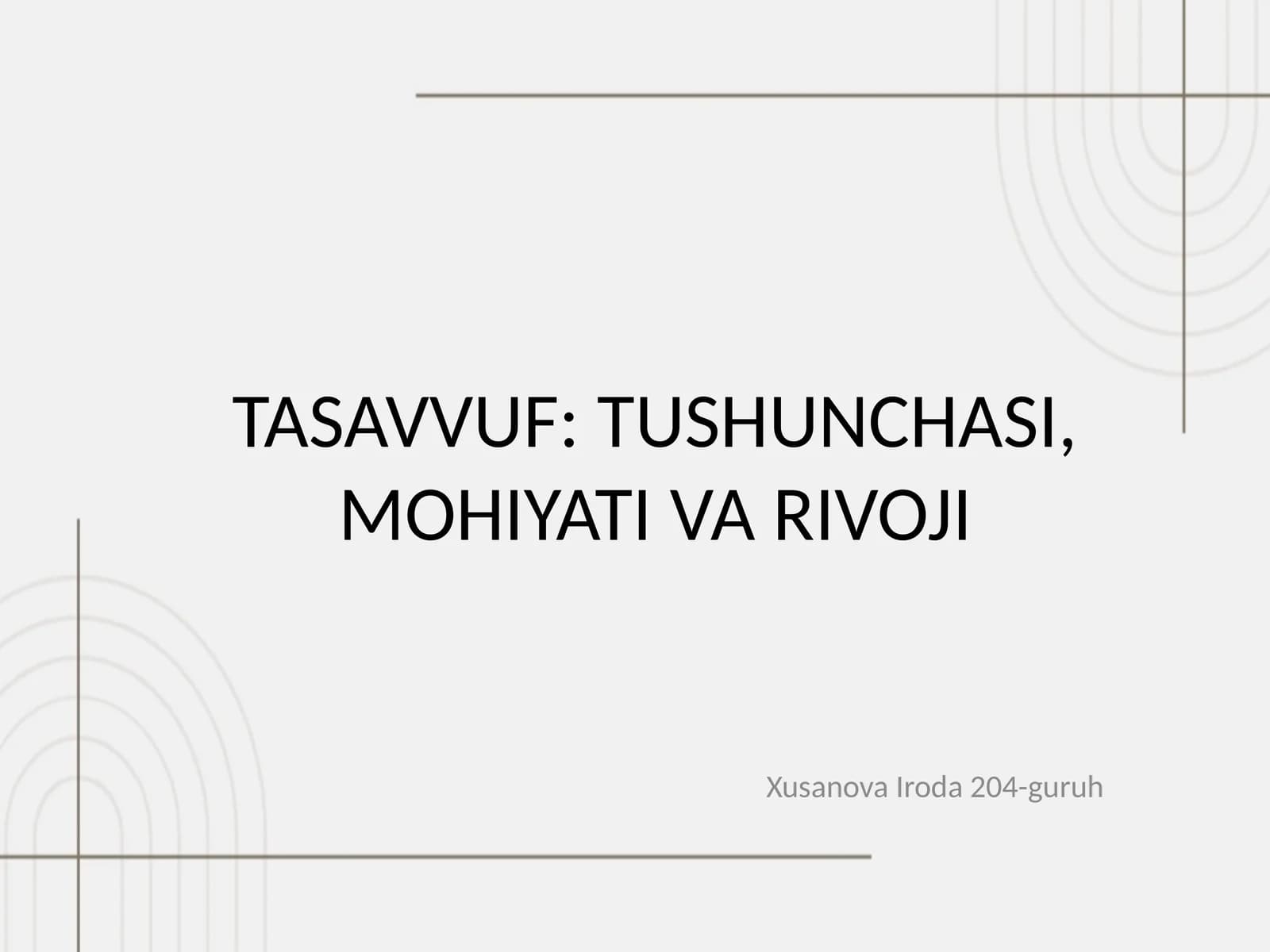 TASAVVUF: TUSHUNCHASI, MOHIYATI VA RIVOJI