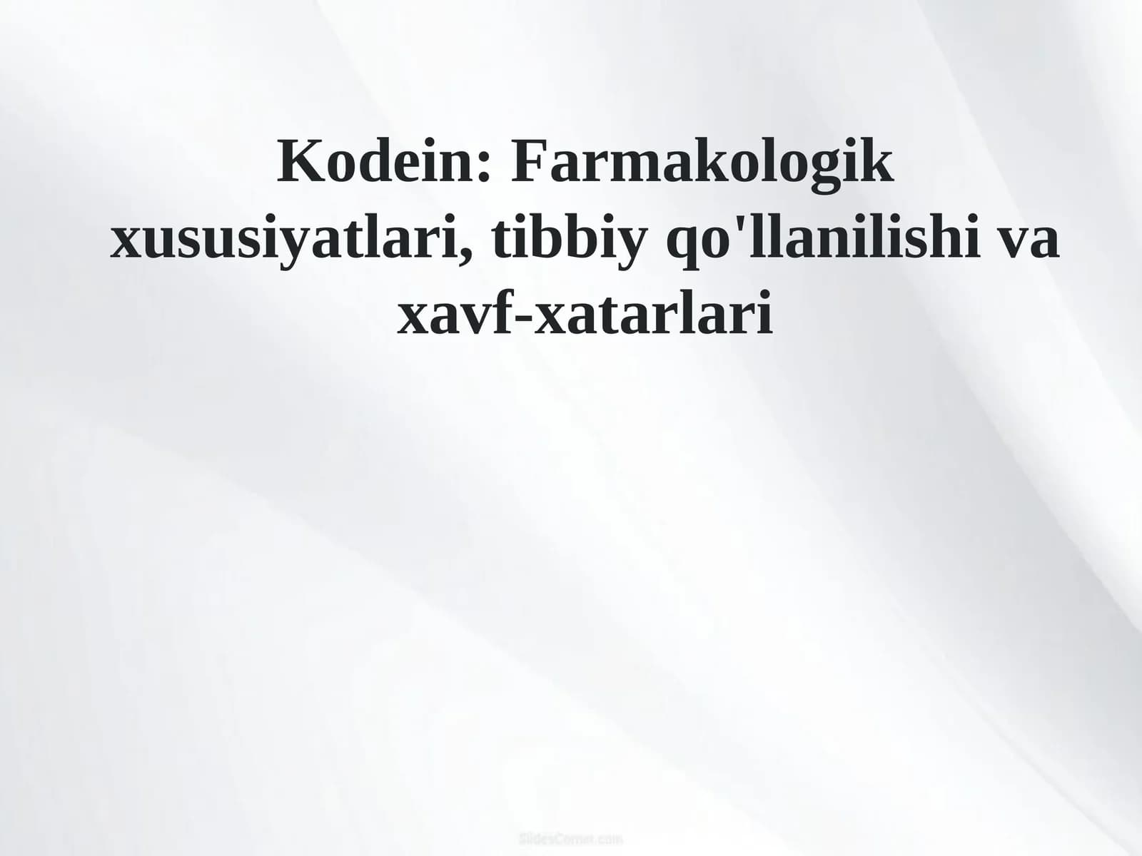 Kodein: Farmakologik xususiyatlari, tibbiy qo'llanilishi va xavf-xatarlari