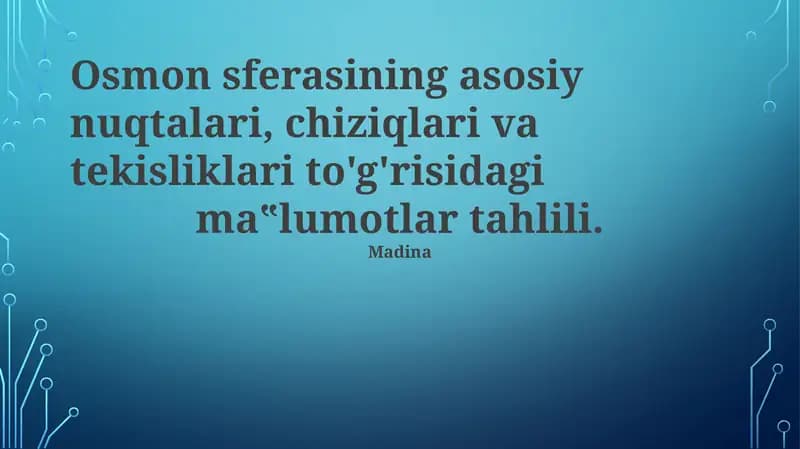 Osmon sferasining asosiy nuqtalari, chiziqlari va tekisliklari