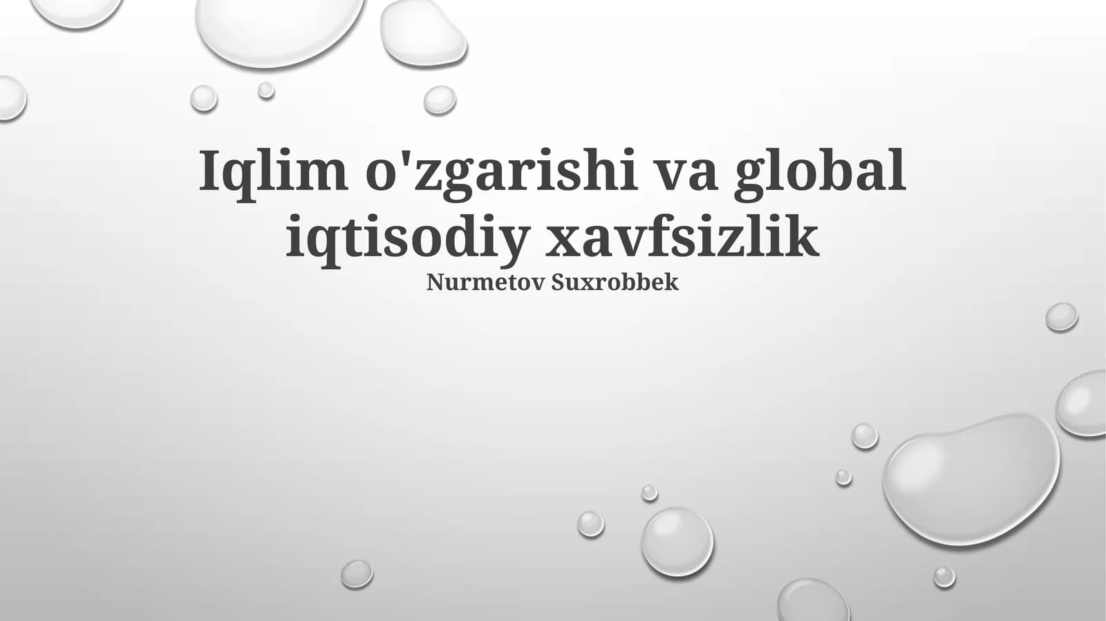 Iqlim o'zgarishi va global iqtisodiy xavfsizlik