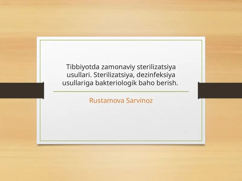 Tibbiyotda zamonaviy sterilizatsiya usullari