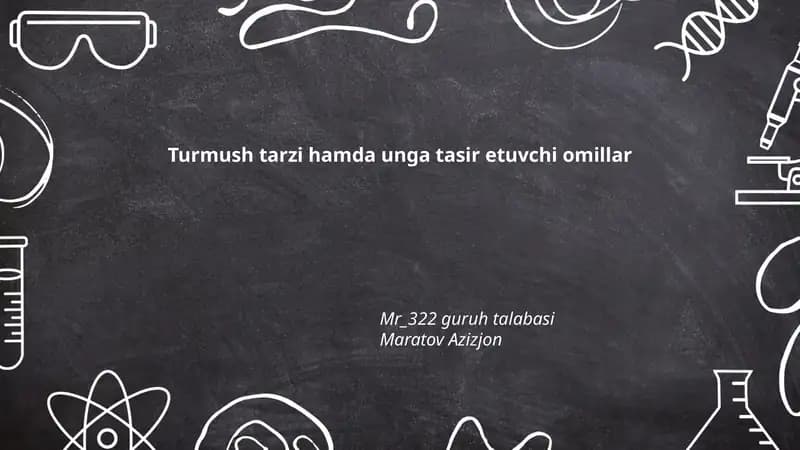 Turmush tarzi hamda unga tasir etuvchi omillar