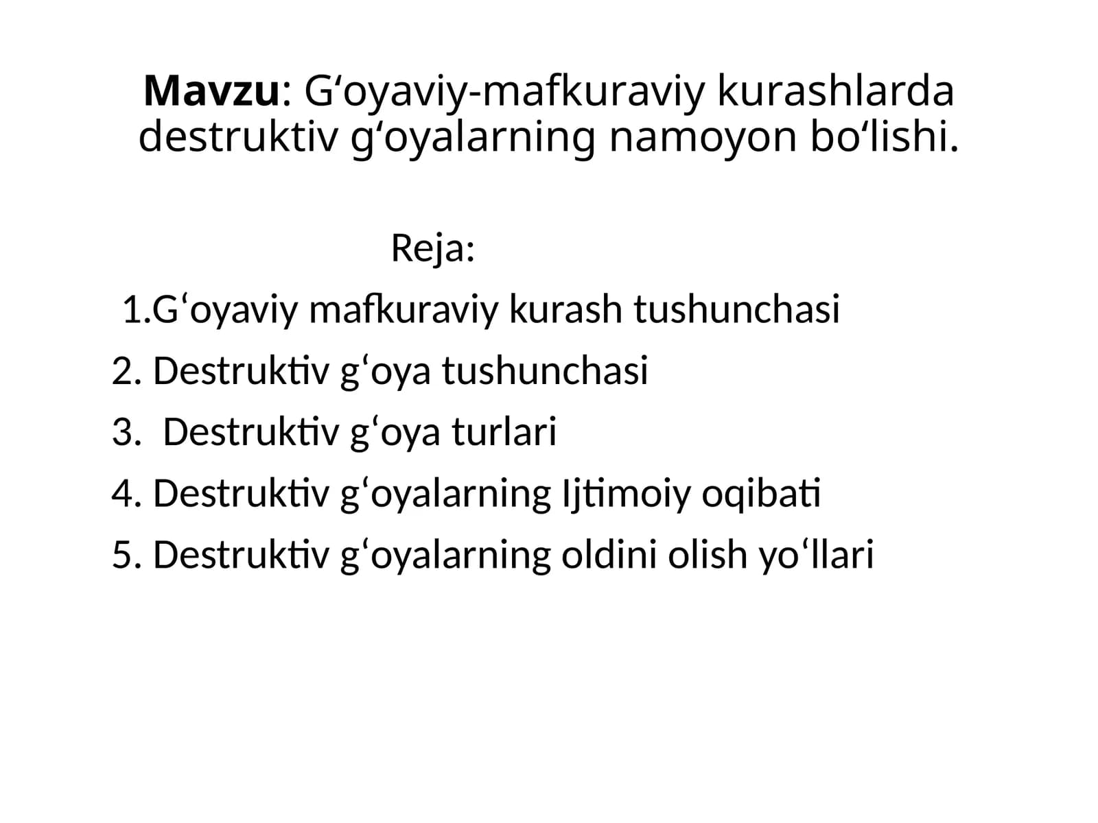 G‘оyaviy-mаfkurаviy kurаshlаrdа dеstruktiv g‘оyalаrning nаmоyon boʻlishi