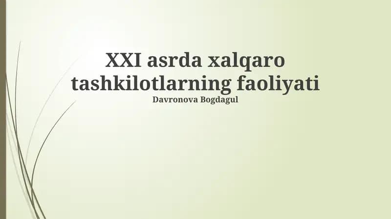 XXI asrda xalqaro tashkilotlarning faoliyati