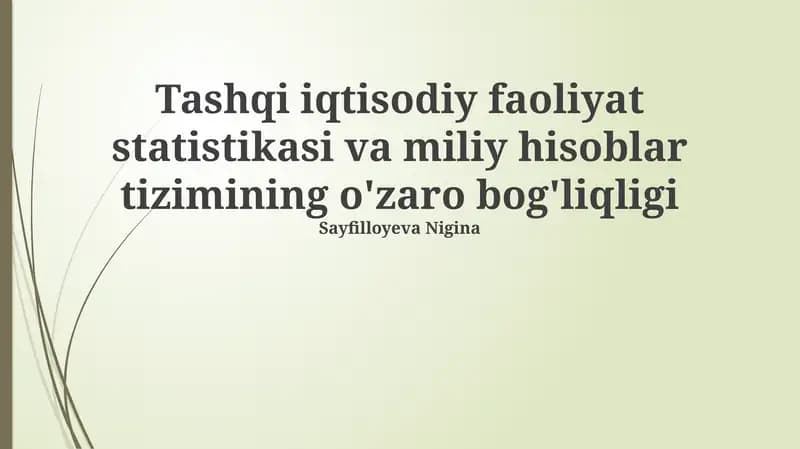 Tashqi iqtisodiy faoliyat statistikasi va miliy hisoblar tizimining o'zaro bog'liqligi