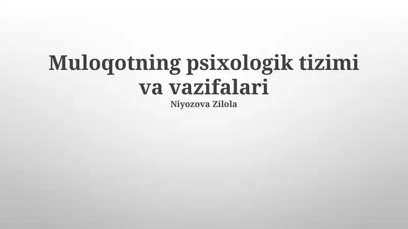 Muloqotning psixologik tizimi va vazifalari