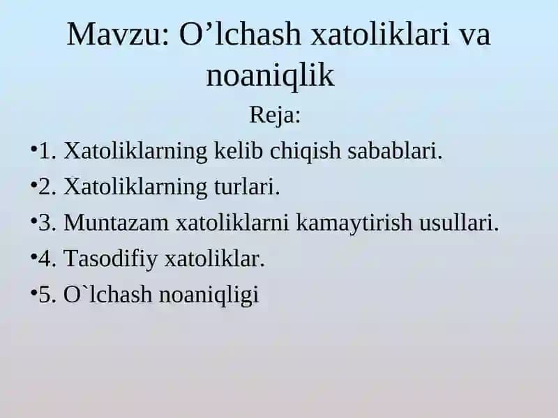O’lchash xatoliklari va noaniqlik