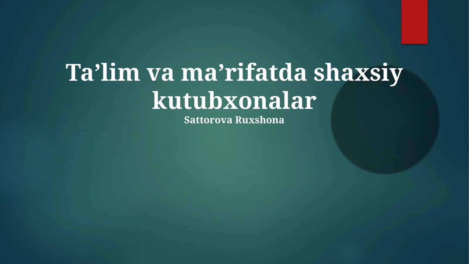 Taʼlim va maʼrifatda shaxsiy kutubxonalar