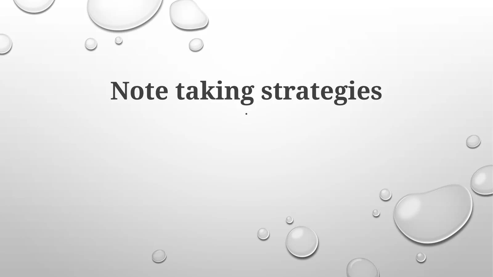 Note taking strategies