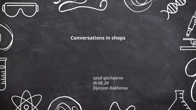 Conversations in shops