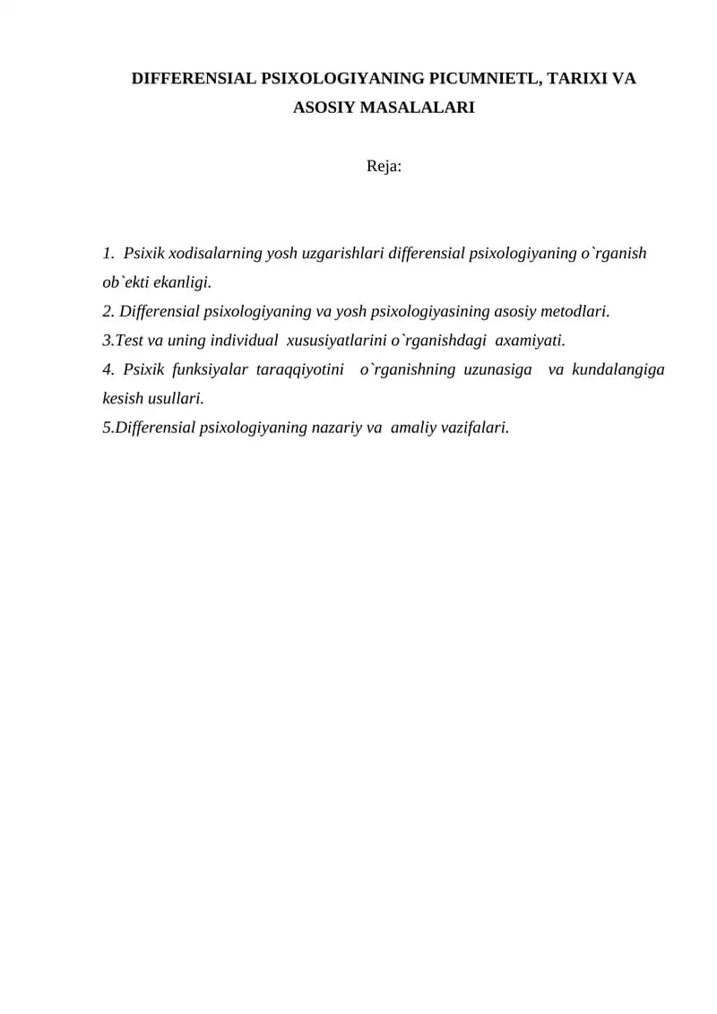 DIFFERENSIAL PSIXOLOGIYANING PICUMNIETL, TARIXI VA ASOSIY MASALALARI