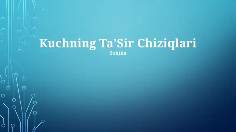 Kuchning TaʼSir Chiziqlari