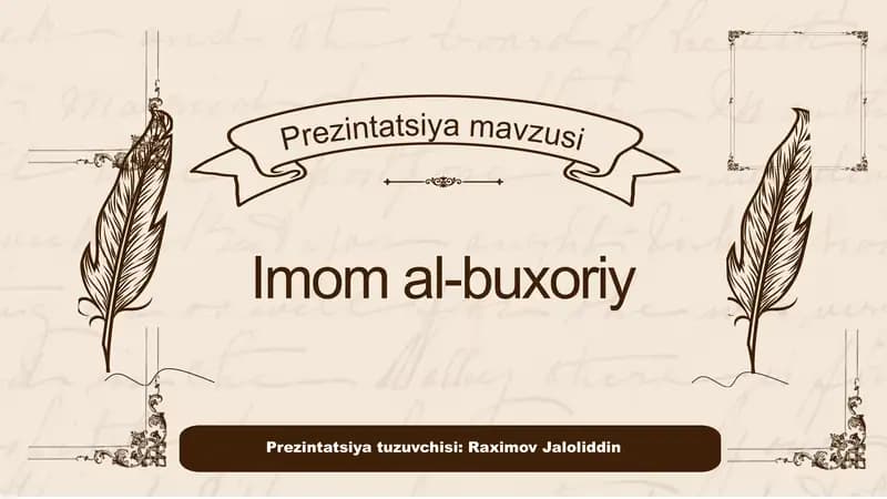Imom al-Buxoriy haqida taqdimot