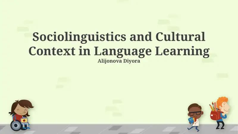 Sociolinguistics and Cultural Context in Language Learning