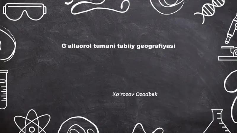 Gʻallaorol tumani tabiiy geografiyasi