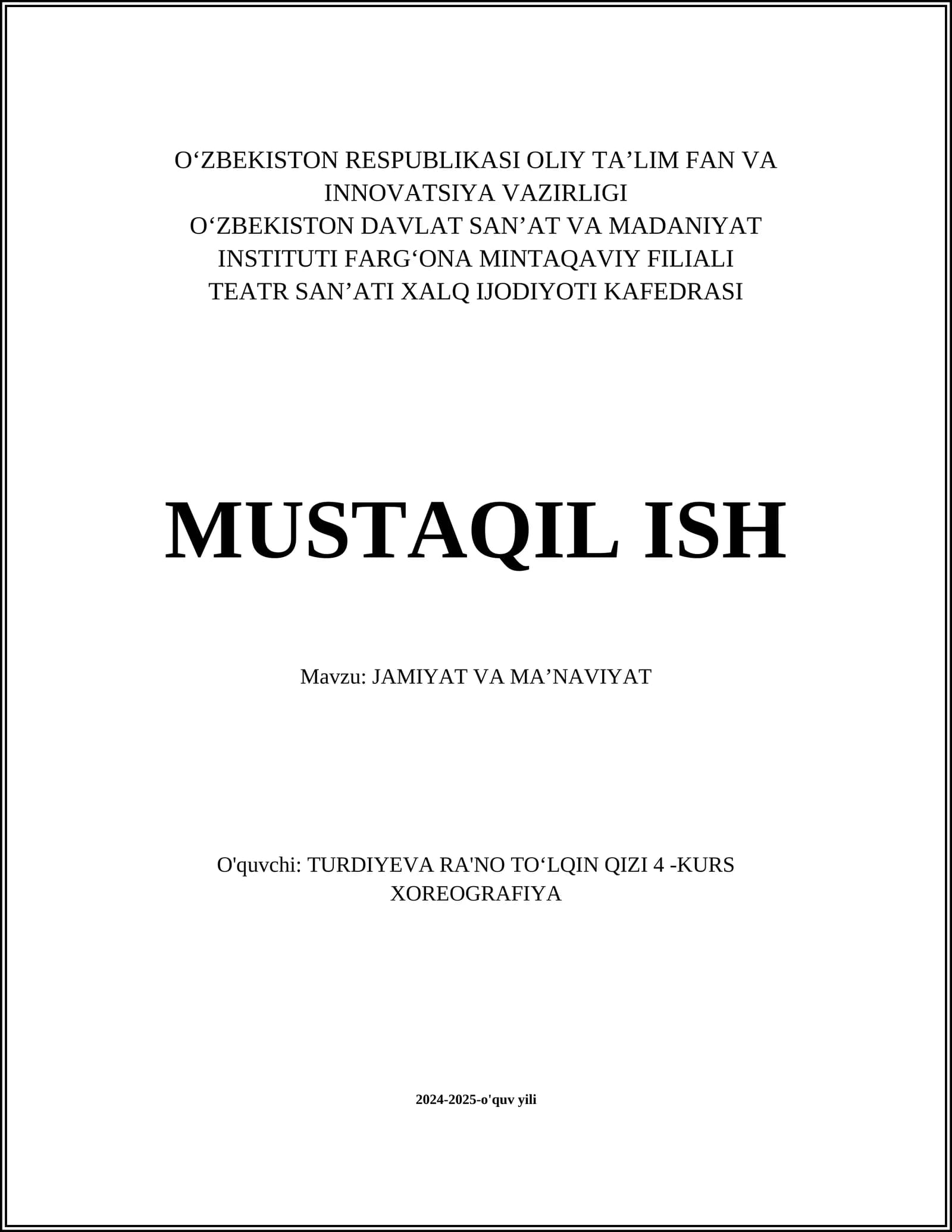 MUSTAQIL ISH Mavzu: JAMIYAT VA MAʼNAVIYAT