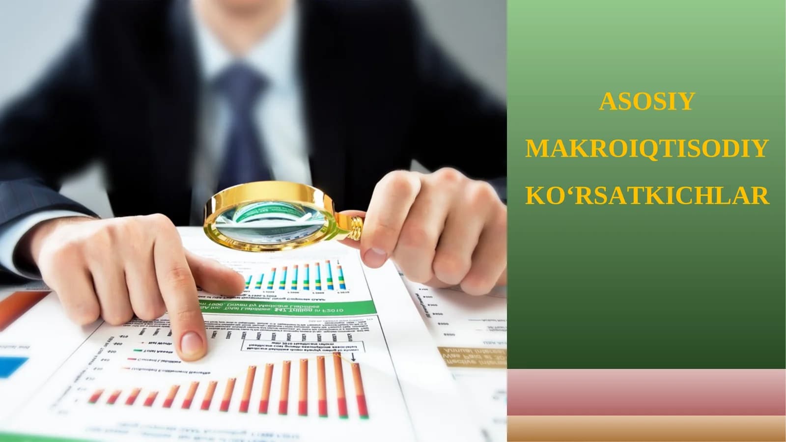 ASOSIY MAKROIQTISODIY KO‘RSATKICHLAR