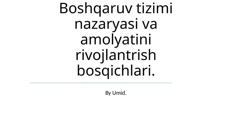 Boshqaruv tizimi nazaryasi va amolyatini rivojlantrish bosqichlari