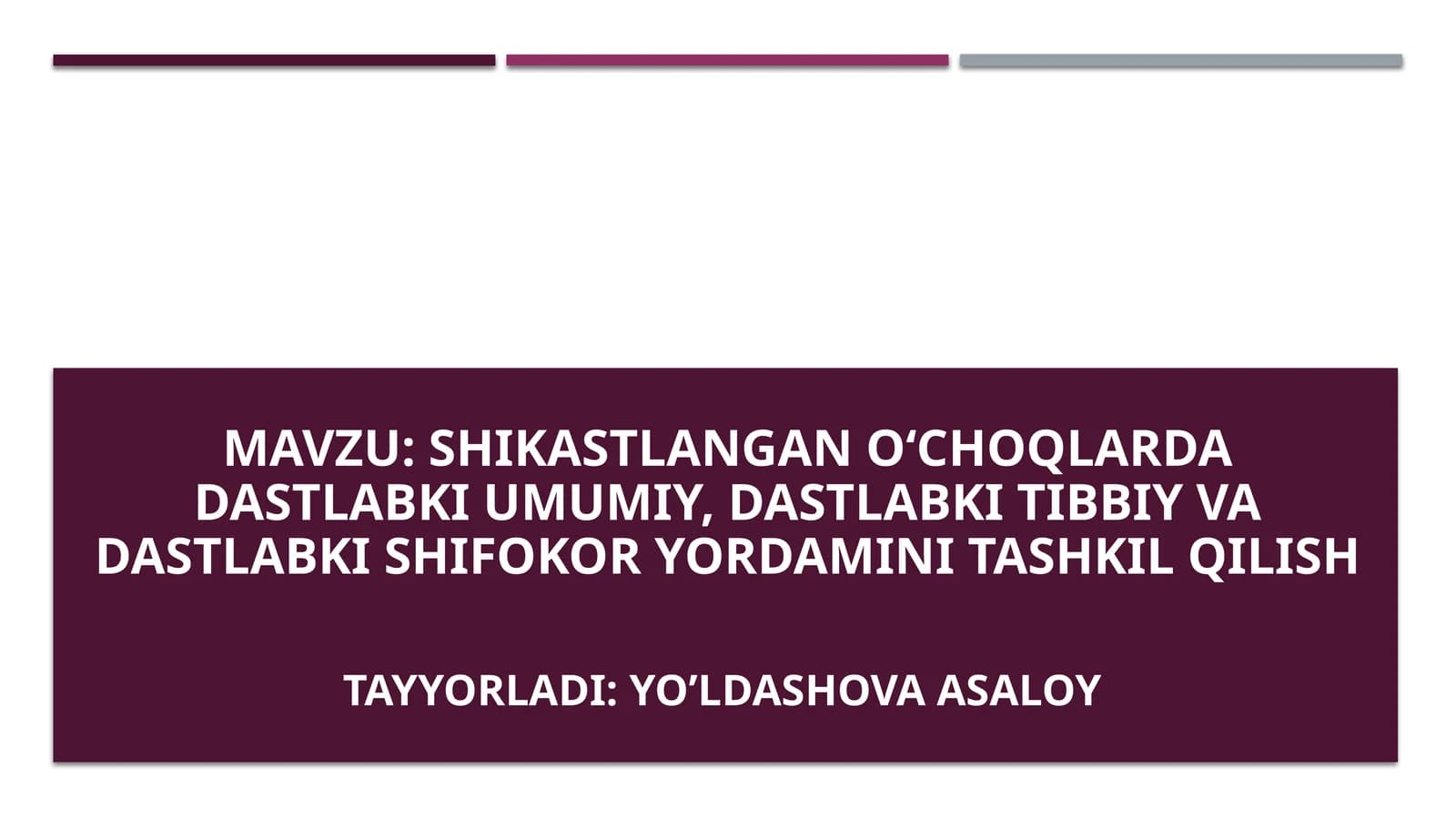 Shikastlangan o‘choqlardadastlabkiumumiy,dastlabkitibbiy vadastlabkishifokor yordamini tashkil qilish