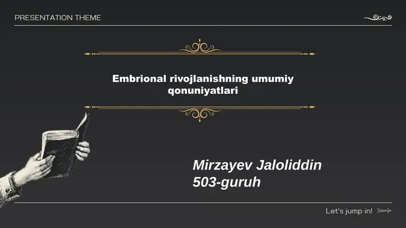 Embryonal rivojlanishning umumiy qonuniyatlari