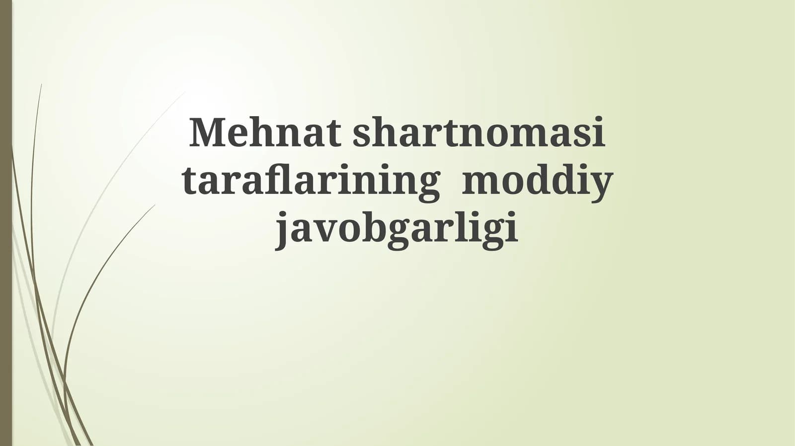 Mehnat shartnomasi taraflarining moddiy javobgarligi