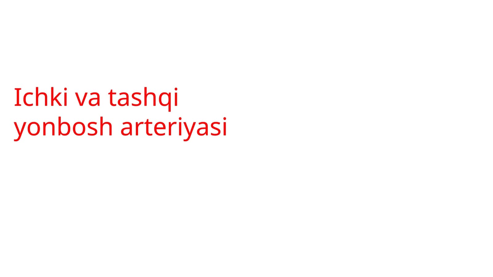 Ichki va Tashqi Yonbosh Arteriyalar