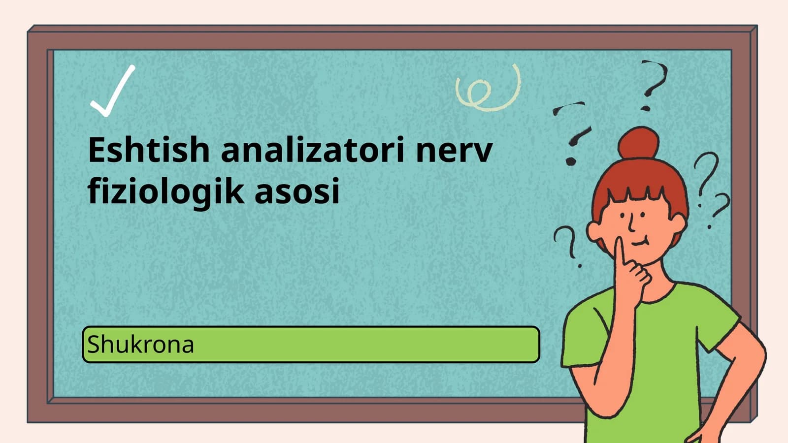 Eshtish analizatori nerv fiziologik asosi