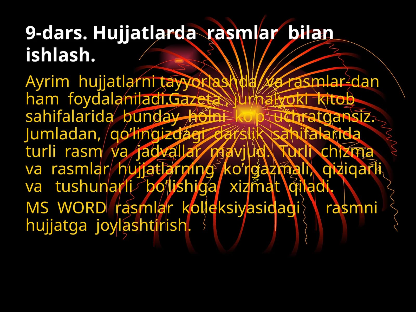 Rasmlar bilan ishlash