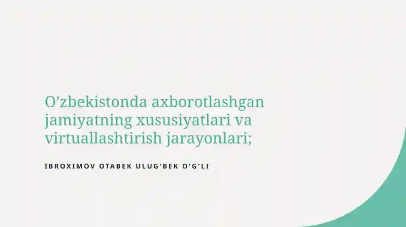 Axborot jamiyati va uning xususiyatlari