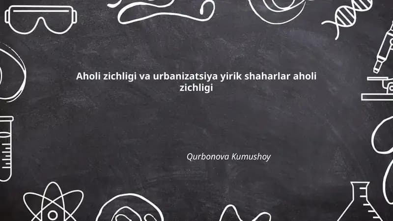 Yirik shaharlar aholi zichligi va urbanizatsiya