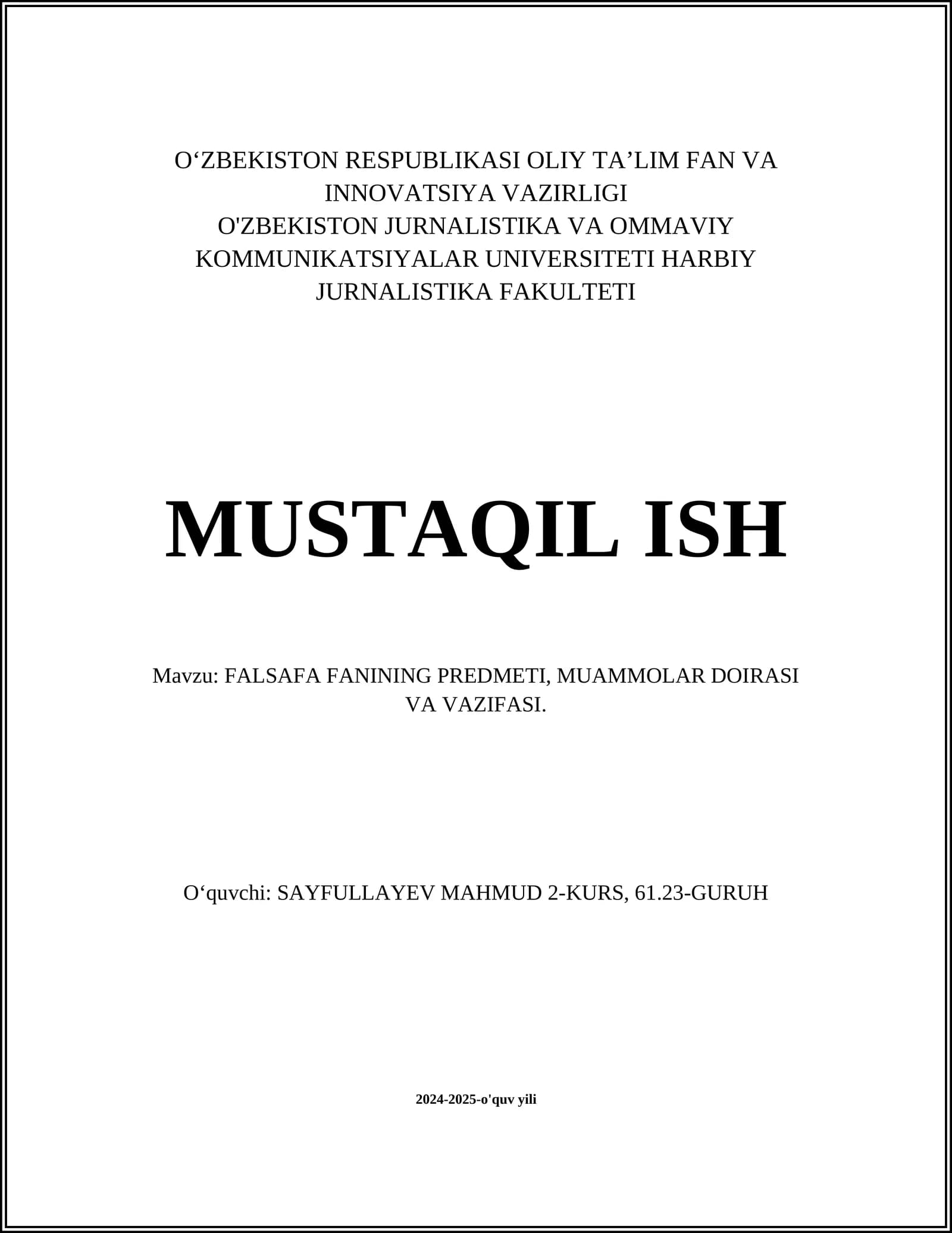 FALSAFA FANINING PREDMETI, MUAMMOLAR DOIRASI VA VAZIFASI