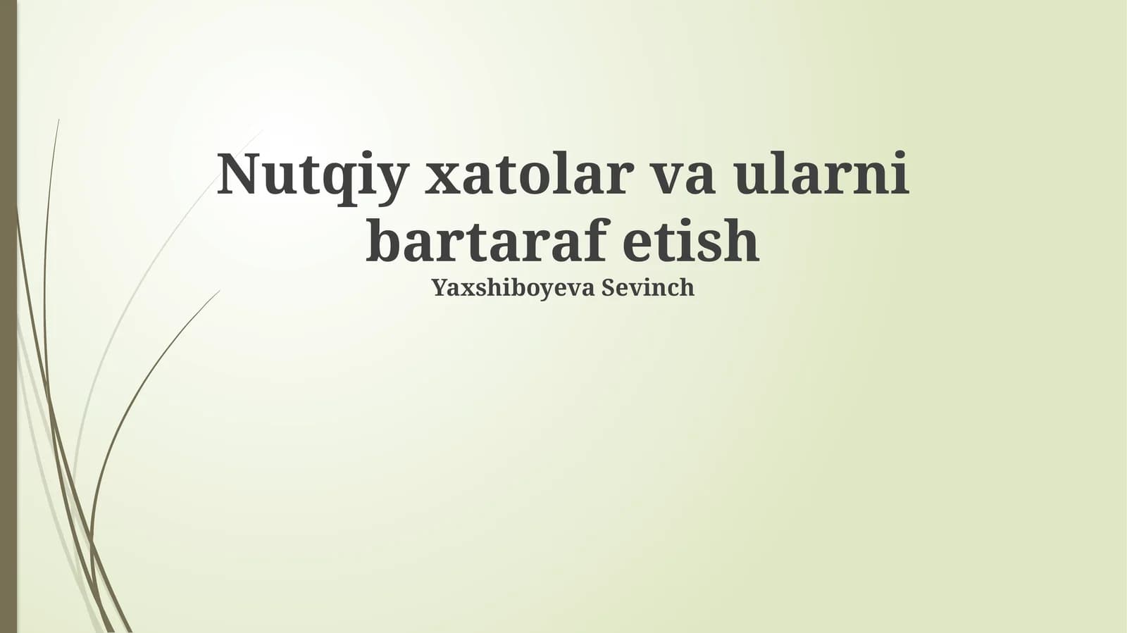 Nutqiy xatolar va ularni bartaraf etish