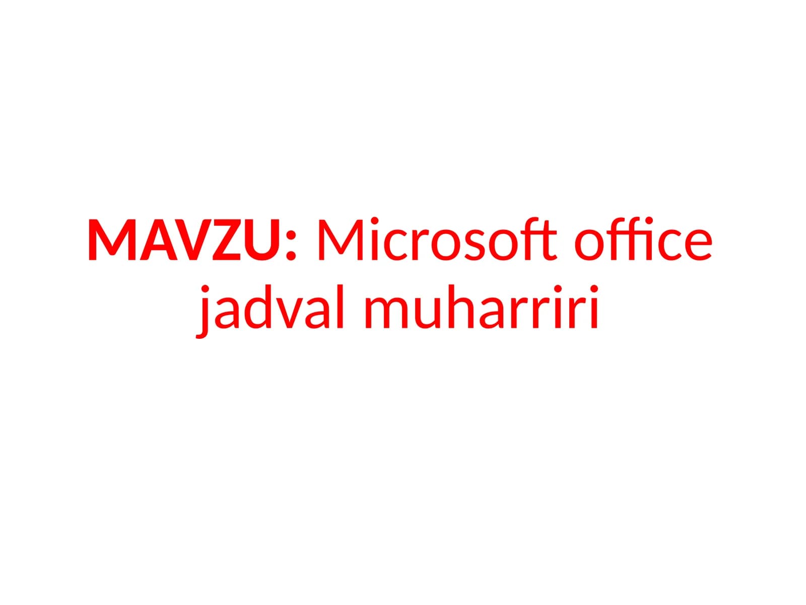 Microsoft office jadval muharriri