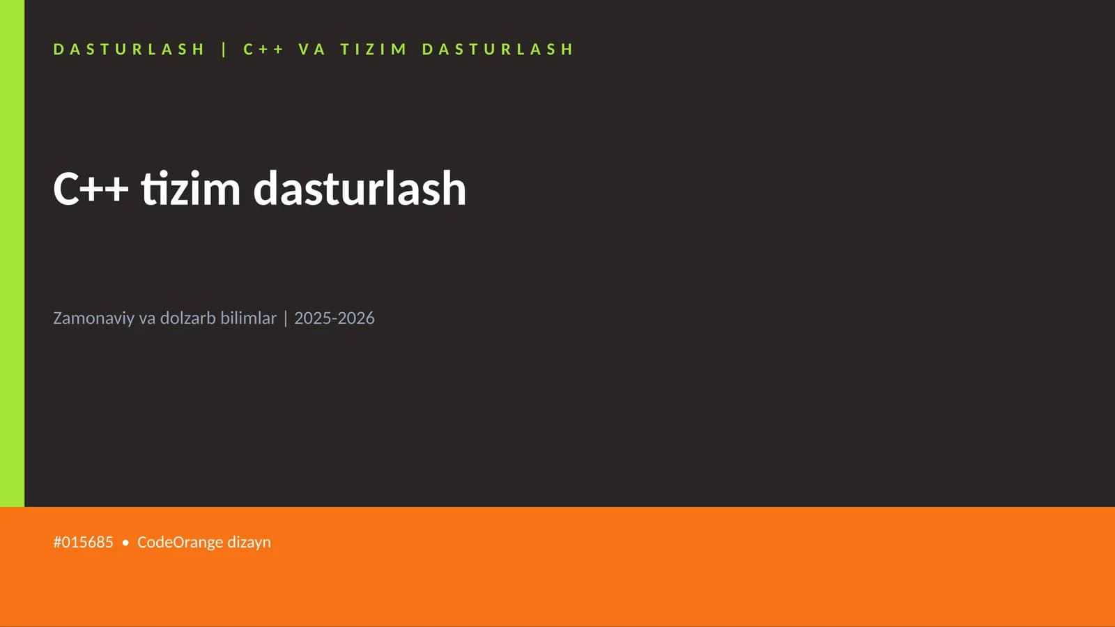 C++ VA TIZIM DASTURLASH