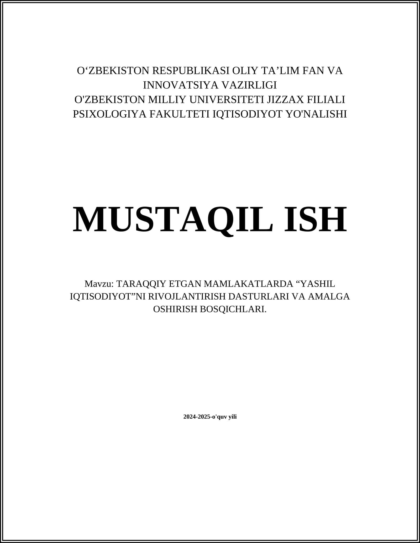 TARAQQIY ETGAN MAMLAKATLARDA “YASHIL IQTISODIYOT”NI RIVOJLANTIRISH DASTURLARI VA AMALGA OSHIRISH BOSQICHLARI