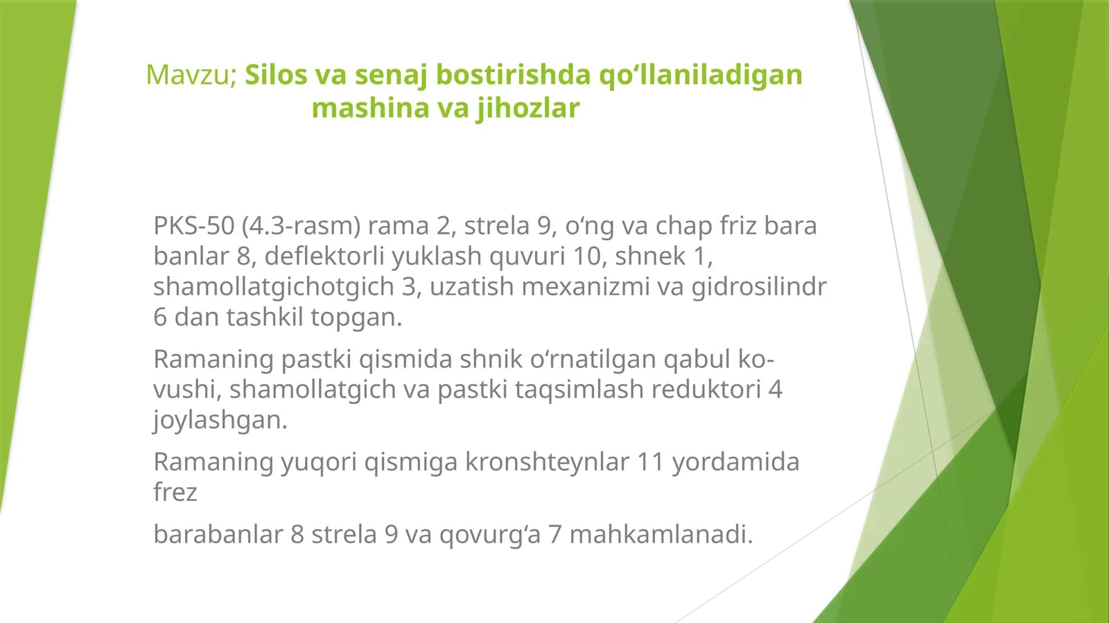 Silos va senaj bostirishda qo‘llaniladigan mashina va jihozlar