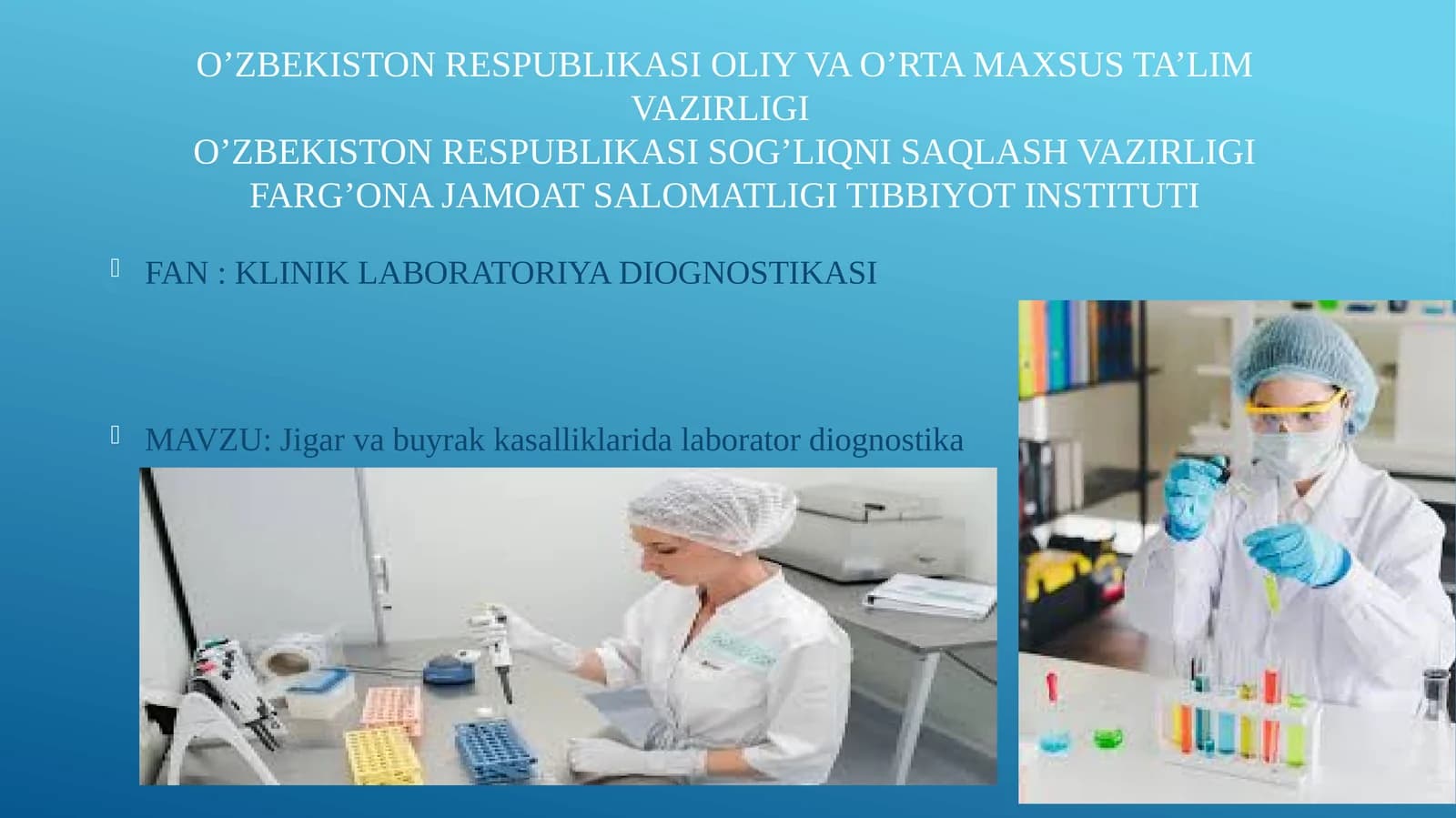 Jigar va buyrak kasalliklarida  laborator diognostika
