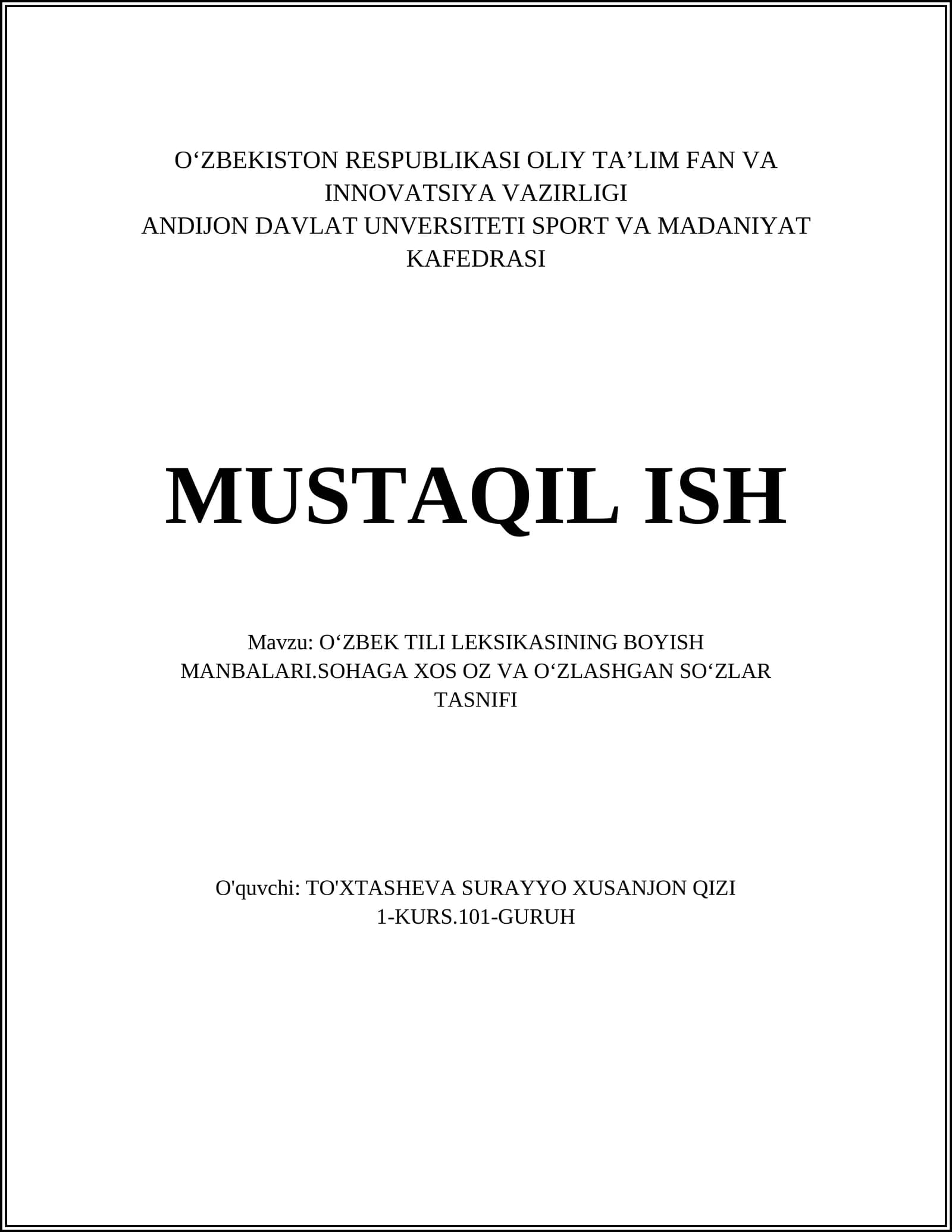 OʻZBEK TILI LEKSIKASINING BOYISH MANBALARI.SOHAGA XOS OZ VA OʻZLASHGAN SOʻZLAR TASNIFI