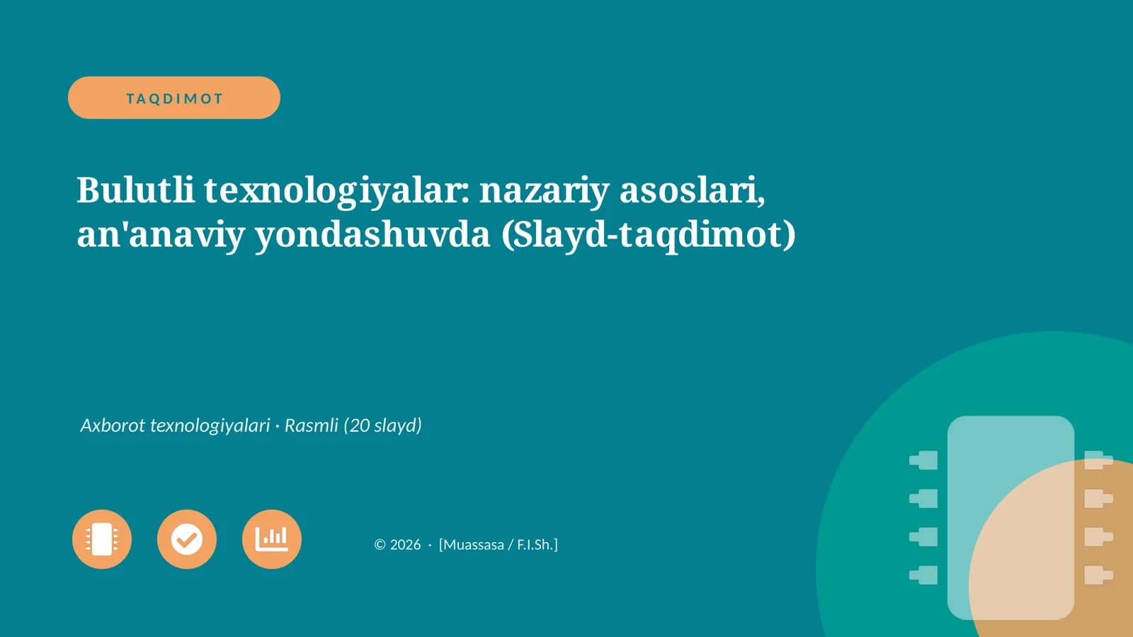 Bulutli texnologiyalar: nazariy asoslari, an'anaviy yondashuvda (Slayd-taqdimot)