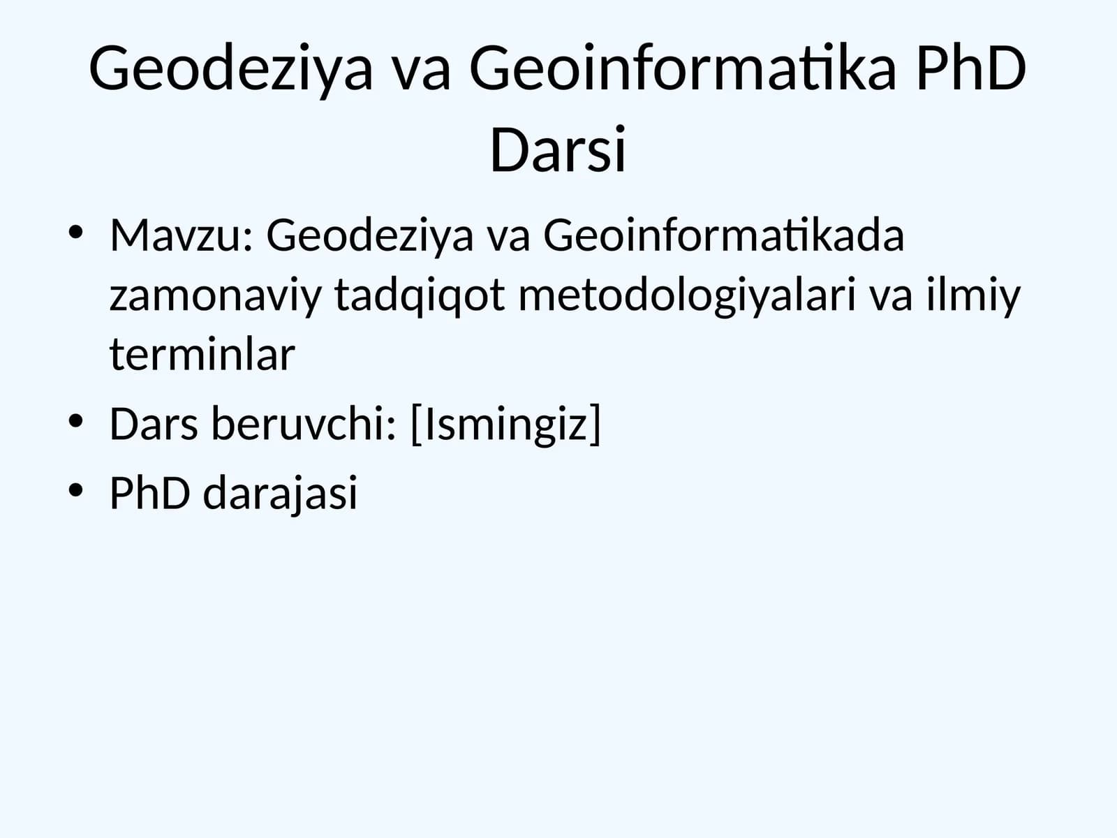 Geodeziya va Geoinformatika PhD Darsi