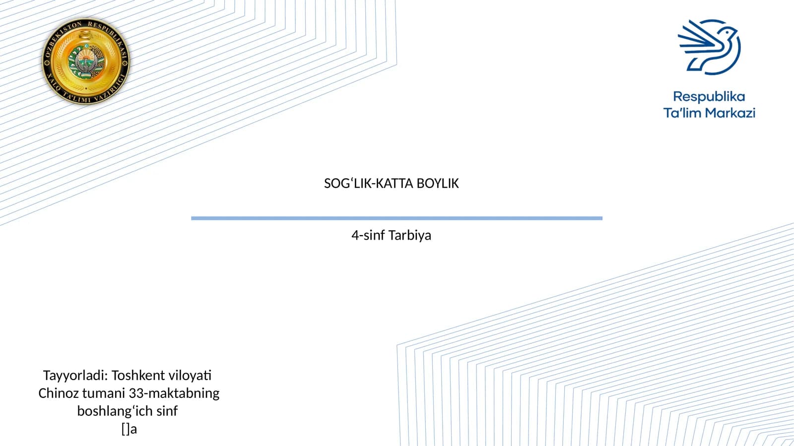 4-sinf Tarbiya SOG‘LIK-KATTA BOYLIK