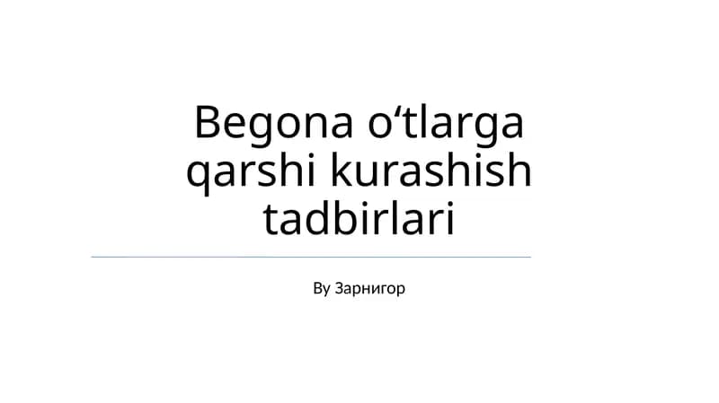 Begona oʻtlarga qarshi kurashish tadbirlari