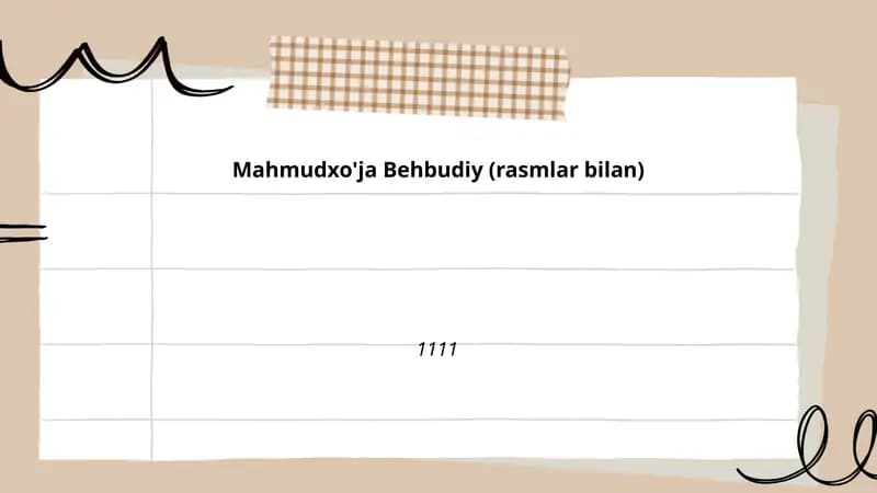 Mahmudxo'ja Behbudiy (rasmlar bilan)
