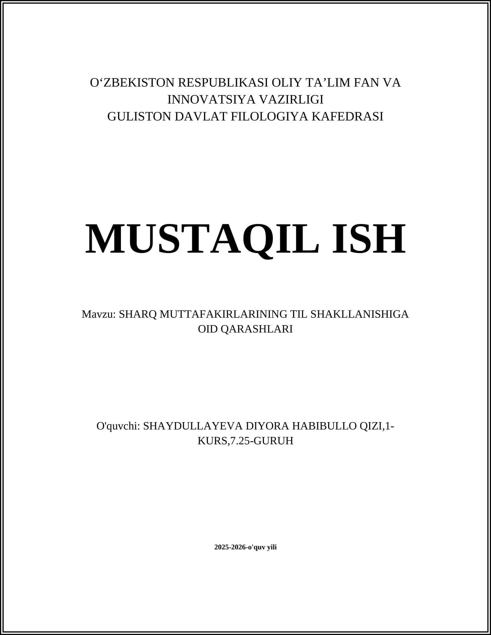SHARQ MUTTAFAKIRLARINING TIL SHAKLLANISHIGA OID QARASHLARI