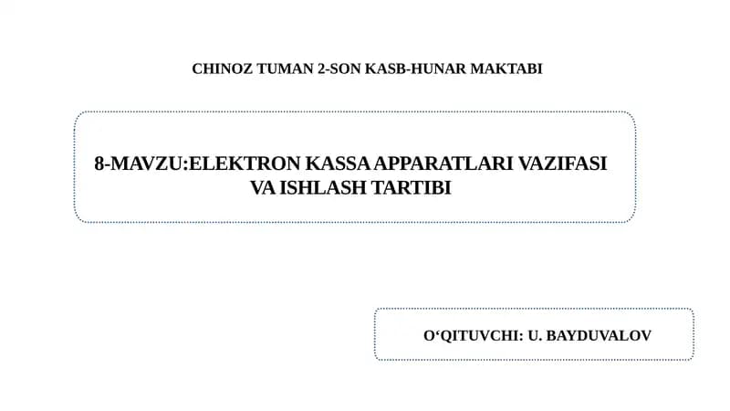 Elektron kassa apparatlari vazifasi  va ishlash tartibi.