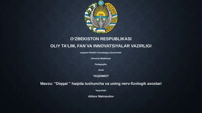 "Diqqat " haqida tushuncha va uning nerv-fizologik asoslari
