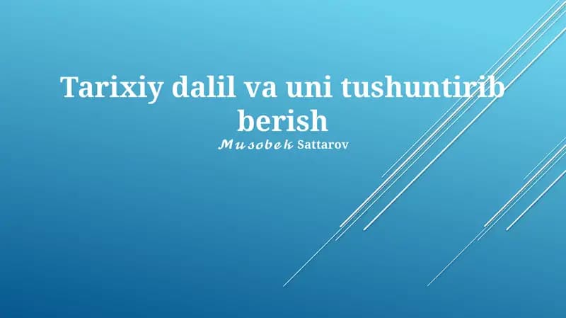 Tarixiy dalil va uni tushuntirib berish