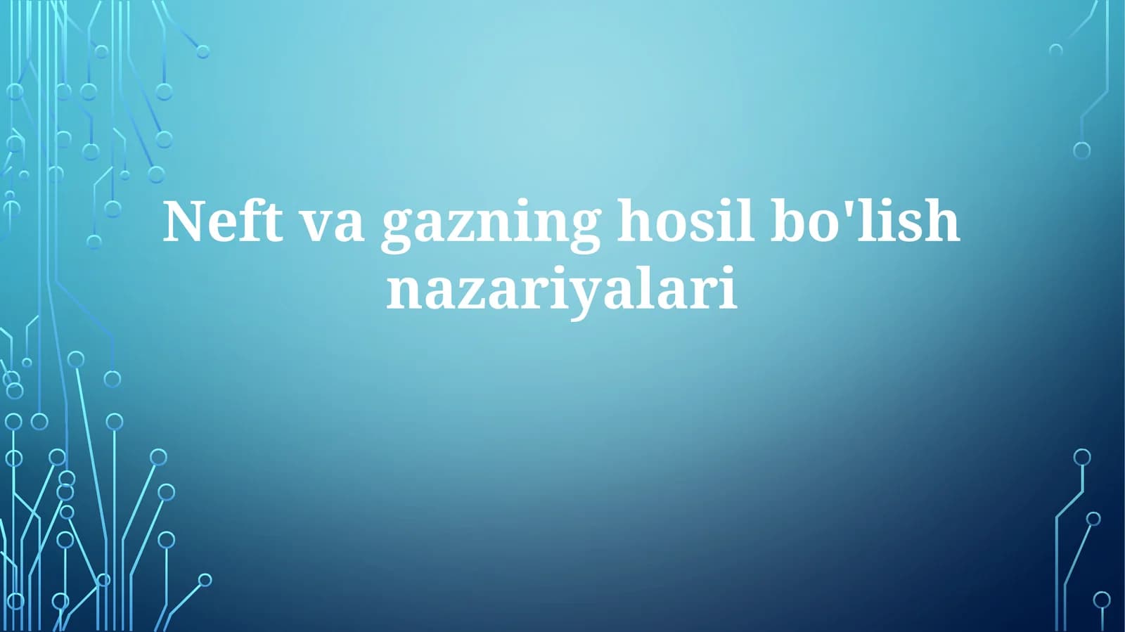 Neftvagazninghosilbo'lishnazariyalari
