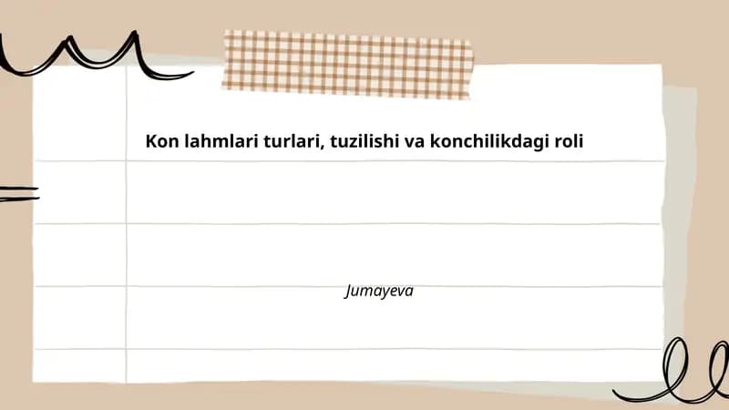 Kon lahmlari turlari, tuzilishi va konchilikdagi roli