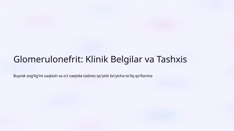Glomerulonefrit: Klinik Belgilar va Tashxis